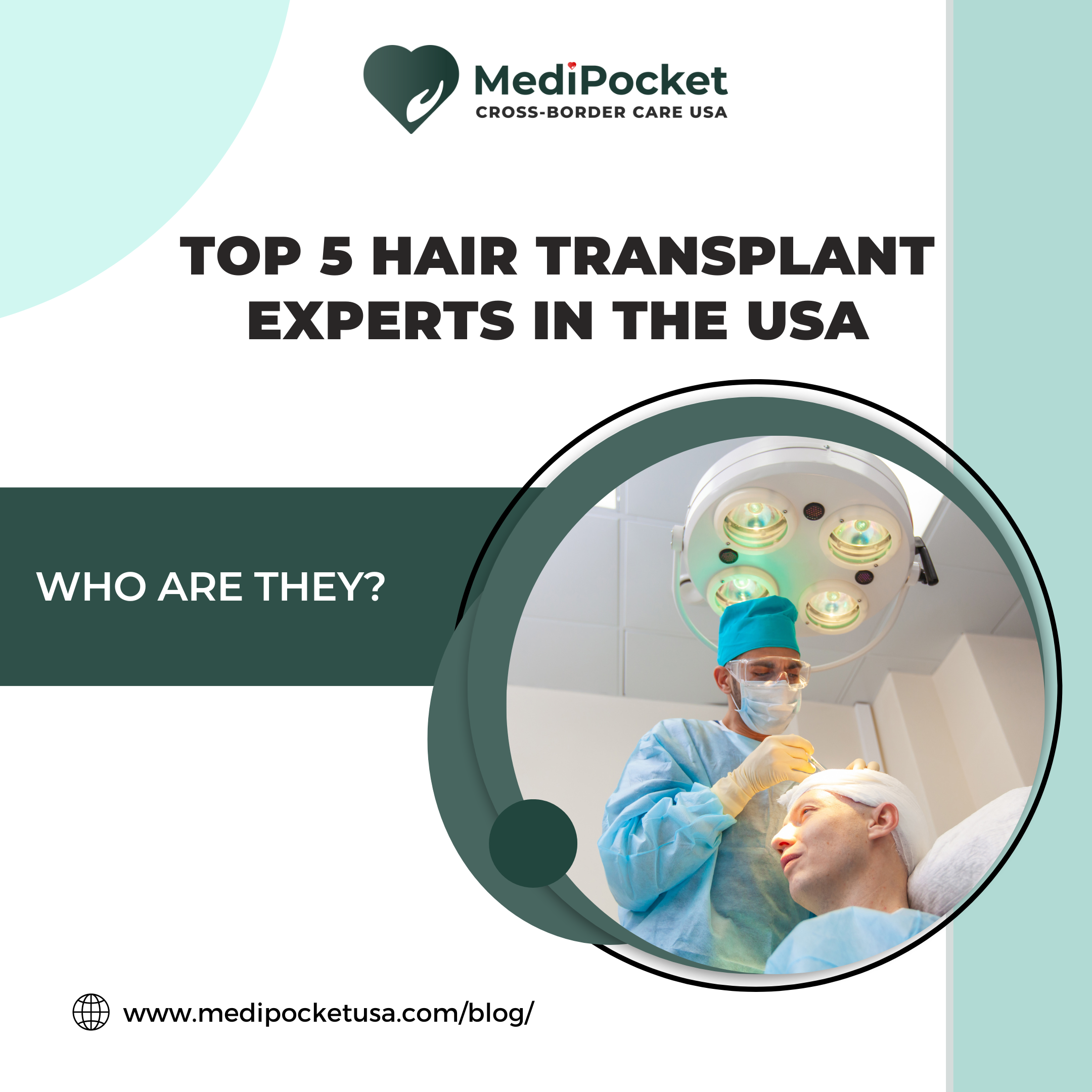 Top 5 Hair Transplant Surgeon in the US – MediPocket USA