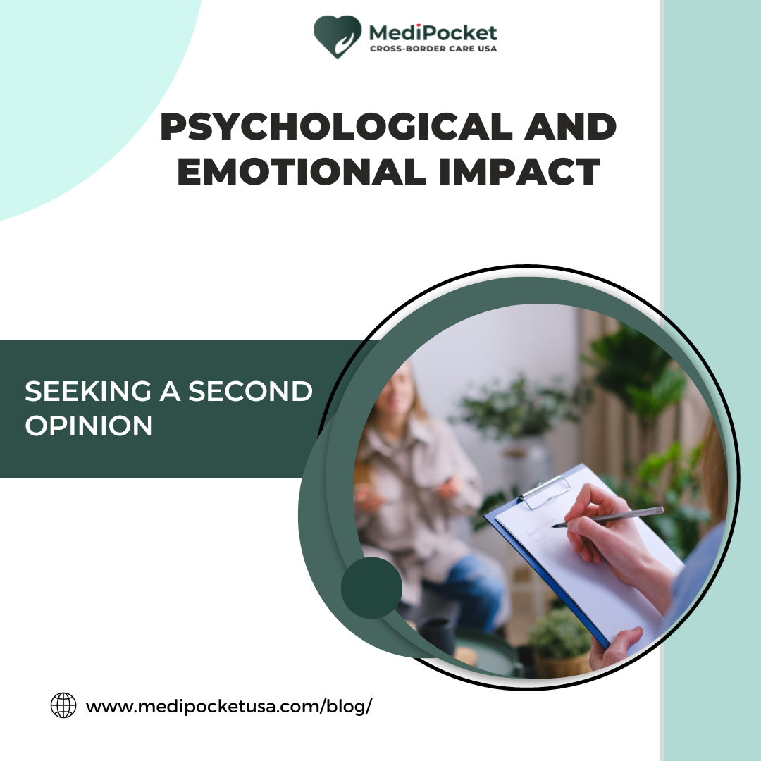 Emotional and Psychological impact of Seeking a Second Opinion