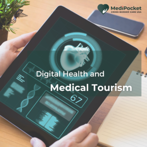 Digital Health & Medical Tourism