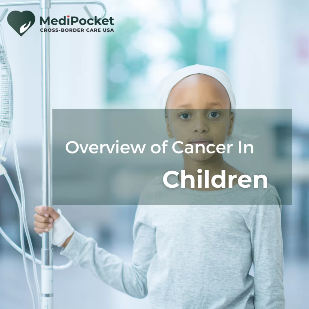 Pediatric Cancer or cancer in children