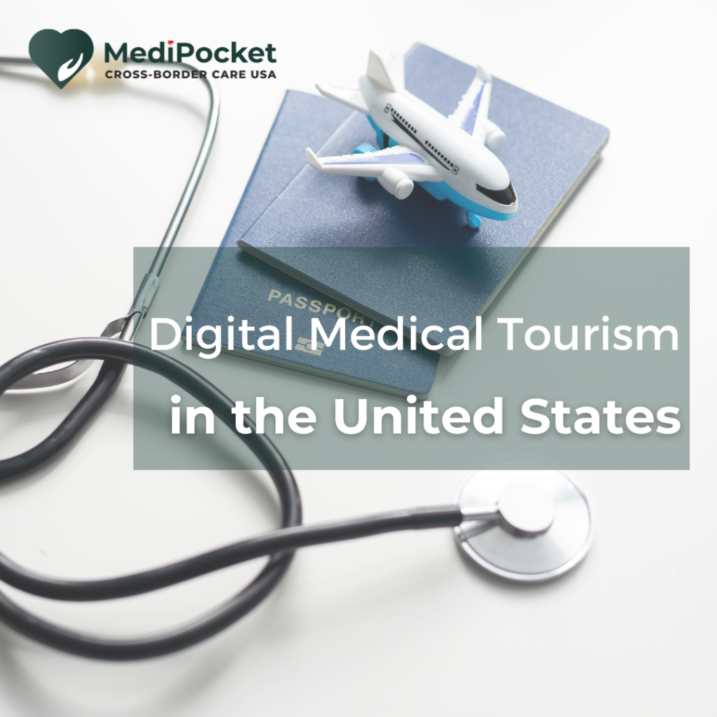 Digital Medical Tourism in the USA